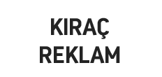 Kıraç Reklam Lojistik Çözüm Ortağı